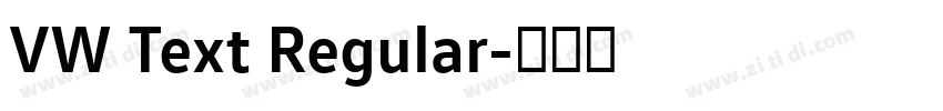 VW Text Regular字体转换